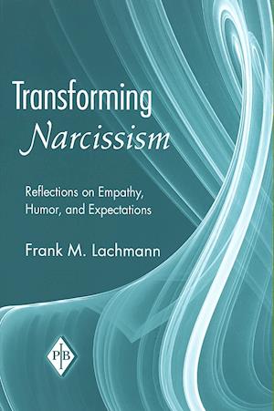 Transforming Narcissism