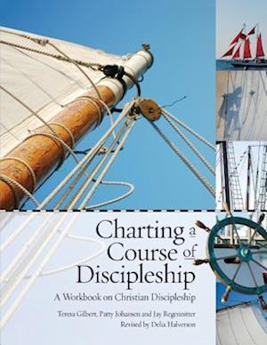 Charting a Course of Discipleship