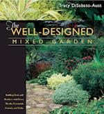 The Well-designed Mixed Garden