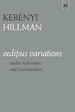 Oedipus Variations: Studies in Literature and Psychoanalysis 