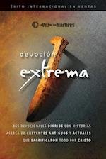 Extreme Devotion / Devoción Extrema