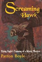 Screaming Hawk