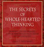 Secrets of Whole-Hearted Thinking