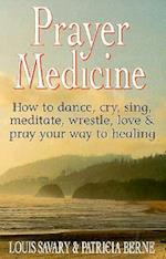 Prayer Medicine