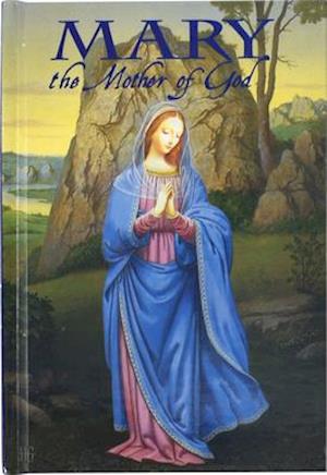 Mary the Mother of God