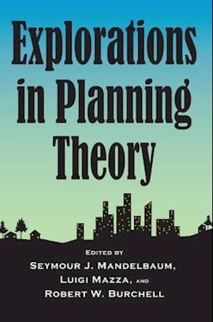 Explorations in Planning Theory