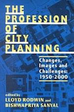 The Profession of City Planning