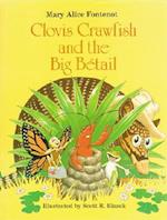 Clovis Crawfish and the Big Bétail