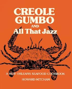 Creole Gumbo and All That Jazz\