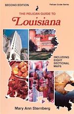 Pelican Guide to Louisiana, The