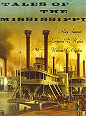 Tales of The Mississippi