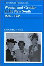 Women and Gender in the New South