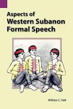 Aspects of Western Subanon Formal Speech