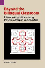 Beyond the Bilingual Classroom