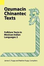 Ozumacin Chinantec Texts: Folklore Texts in Mexican Indian Languages 2 