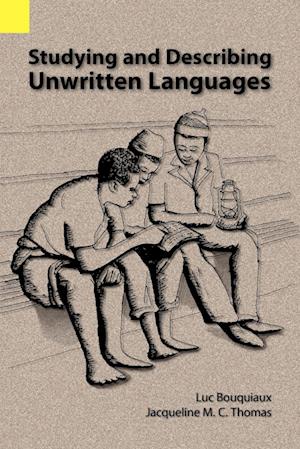 Studying and Describing Unwritten Languages