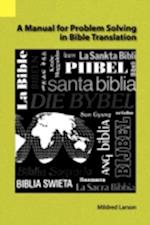 A Manual for Problem Solving in Bible Translation