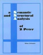 A Semantic and Structural Analysis of 2 Peter