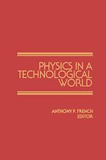 Physics in a Technological World