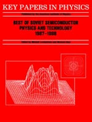 Best of Soviet Semiconductor Physics and Technology