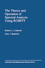 The Theory and Operation of Spectral Analysis