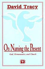 On Naming the Present