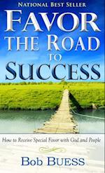 Favor, the Road to Success