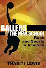 Ballers of the New School