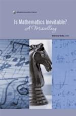 Is Mathematics Inevitable?