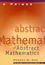 A Primer of Abstract Algebra