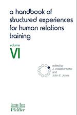 A Handbook of Structured Experiences for Human Relations Training, Volume 6