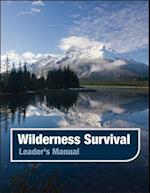 Wilderness Survival, Leader's Manual