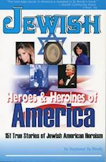 Brody, S: Jewish Heroes & Heroines of America