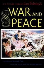 Picture Story of Leo Tolstoy's War and Peace