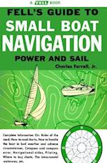 Guide to Small Boat Navigation: Power and Sail
