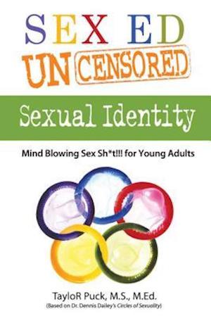 Sex Ed Uncensored - Sexual Identity