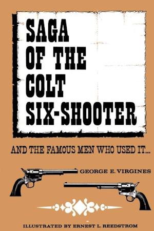 Saga of the Colt Six-Shooter