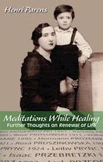 Meditations While Healing