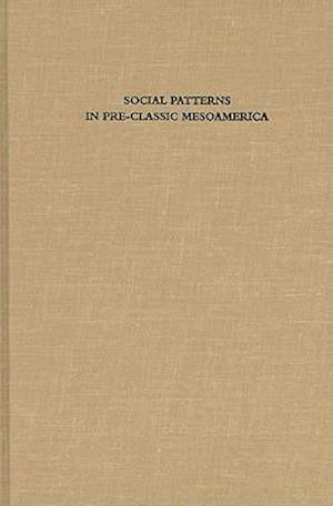 Social Patterns in Pre-Classic Mesoamerica