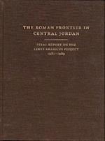 The Roman Frontier in Central Jordan – Final Report on the Limes Arabicus Project, 1980–1989