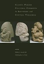 Classic–Period Cultural Currents in Southern and Central Veracruz