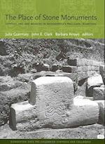 The Place of Stone Monuments – Context, Use, and Meaning in Mesoamerica's Preclassic Transition