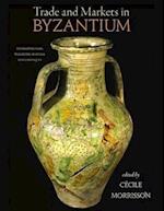 Trade and Markets in Byzantium