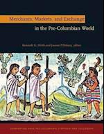 Merchants, Markets, and Exchange in the Pre–Columbian World