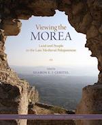 Viewing the Morea – Land and People in the Late Medieval Peloponnese