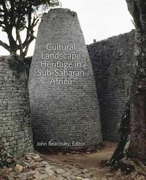 Cultural Landscape Heritage in Sub–Saharan Africa