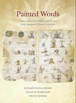 Painted Words – Nahua Catholicism, Politics, and Memory in the Atzaqualco Pictorial Catechism