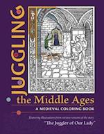 Juggling the Middle Ages