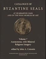 Catalogue of Byzantine Seals at Dumbarton Oaks a – Anonymous, with Bilateral Religious Imagery