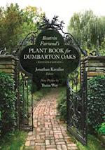 Beatrix Farrand's Plant Book for Dumbarton Oaks – Revised Edition